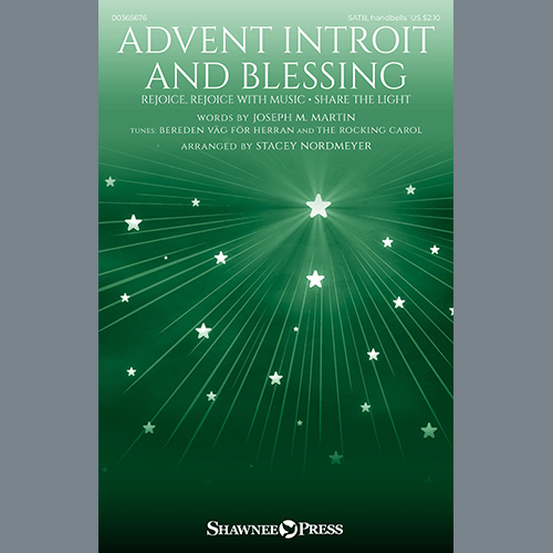 Joseph M. Martin Advent Introit And Blessing (arr. Stacey Nordmeyer) Profile Image