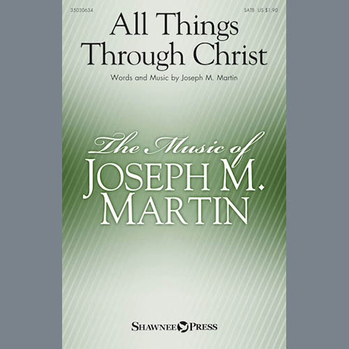 Joseph M. Martin All Things Through Christ Profile Image