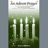 Download or print Joseph M. Martin An Advent Prayer Sheet Music Printable PDF 8-page score for Christmas / arranged SATB Choir SKU: 1518165