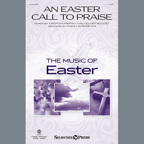 Joseph M. Martin An Easter Call To Praise (arr. Stacey Nordmeyer) Profile Image
