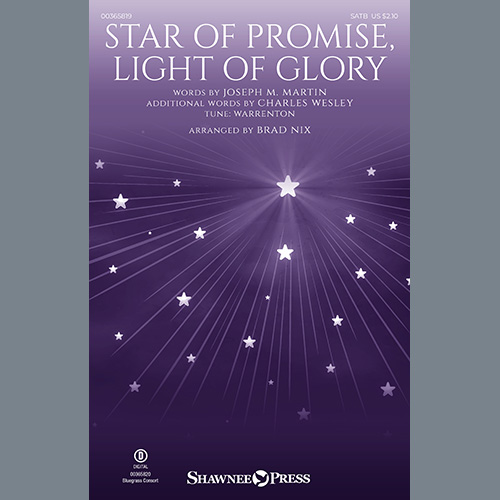 Joseph M. Martin and Charles Wesley Star Of Promise, Light Of Glory (arr. Brad Nix) Profile Image