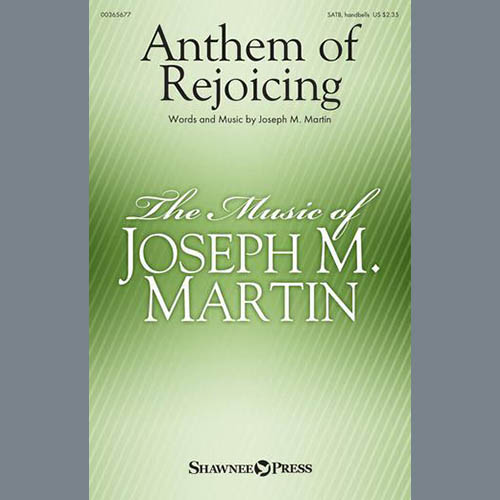 Joseph M. Martin Anthem Of Rejoicing Profile Image