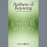 Download or print Joseph M. Martin Anthem Of Rejoicing Sheet Music Printable PDF 19-page score for Sacred / arranged SATB Choir SKU: 484601