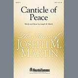 Download or print Joseph M. Martin Canticle Of Peace Sheet Music Printable PDF 4-page score for Concert / arranged SATB Choir SKU: 284212