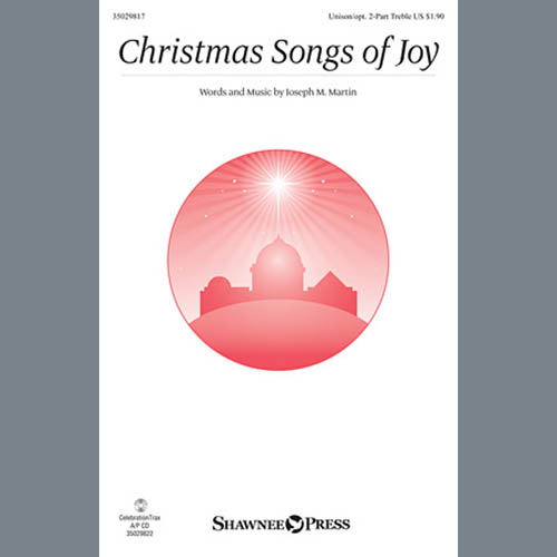 Joseph M. Martin Christmas Songs Of Joy Profile Image