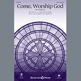 Download or print Joseph M. Martin Come, Worship God Sheet Music Printable PDF 11-page score for Sacred / arranged SATB Choir SKU: 251896