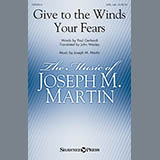 Download or print Joseph M. Martin Give To The Winds Your Fears Sheet Music Printable PDF 2-page score for Hymn / arranged SATB Choir SKU: 154512