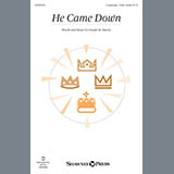 Download or print Joseph M. Martin He Came Down Sheet Music Printable PDF 15-page score for Sacred / arranged 2-Part Choir SKU: 162302