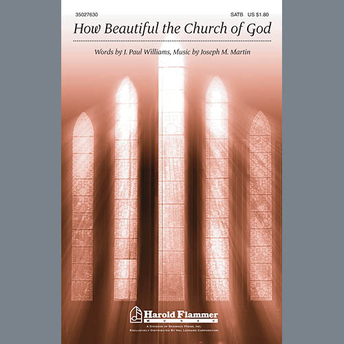 Joseph M. Martin How Beautiful The Church Of God Profile Image