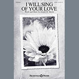 Download or print Joseph M. Martin I Will Sing Of Your Love Sheet Music Printable PDF 13-page score for Sacred / arranged SSA Choir SKU: 159188