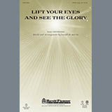 Download or print Joseph M. Martin Lift Your Eyes And See The Glory Sheet Music Printable PDF 11-page score for Concert / arranged SATB Choir SKU: 296350