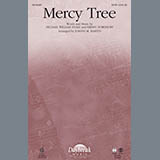 Download or print Joseph M. Martin Mercy Tree Sheet Music Printable PDF 11-page score for Romantic / arranged SATB Choir SKU: 156316