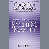 Download or print Joseph M. Martin Our Refuge And Strength Sheet Music Printable PDF 12-page score for Sacred / arranged SATB Choir SKU: 410596