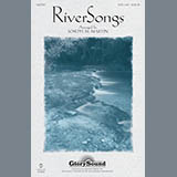 Download or print Joseph M. Martin Riversongs Sheet Music Printable PDF 9-page score for Concert / arranged SATB Choir SKU: 86238