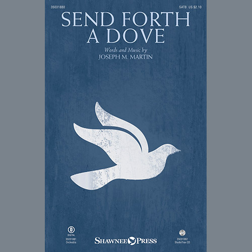 Joseph M. Martin Send Forth A Dove Profile Image