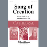 Download or print Joseph M. Martin Song Of Creation Sheet Music Printable PDF 4-page score for Concert / arranged SATB Choir SKU: 284412