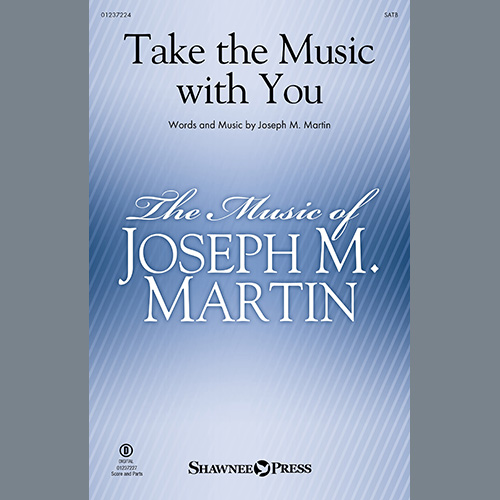 Joseph M. Martin Take The Music With You Profile Image