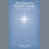 Download or print Joseph M. Martin The Dawn Is Surely Coming Sheet Music Printable PDF 9-page score for Sacred / arranged SATB Choir SKU: 166684