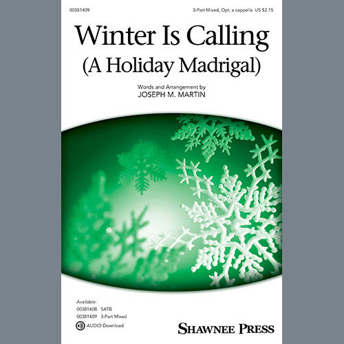 Joseph M. Martin Winter Is Calling (A Holiday Madrigal) Profile Image