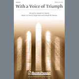 Download or print Joseph M. Martin With A Voice Of Triumph Sheet Music Printable PDF 10-page score for Sacred / arranged SATB Choir SKU: 86620
