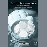 Download or print Joseph M. Martin Call To Remembrance Sheet Music Printable PDF 9-page score for Concert / arranged SATB Choir SKU: 93762