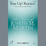 Download or print Joseph M. Martin Rise Up! Rejoice! Sheet Music Printable PDF 16-page score for Sacred / arranged SATB Choir SKU: 162021