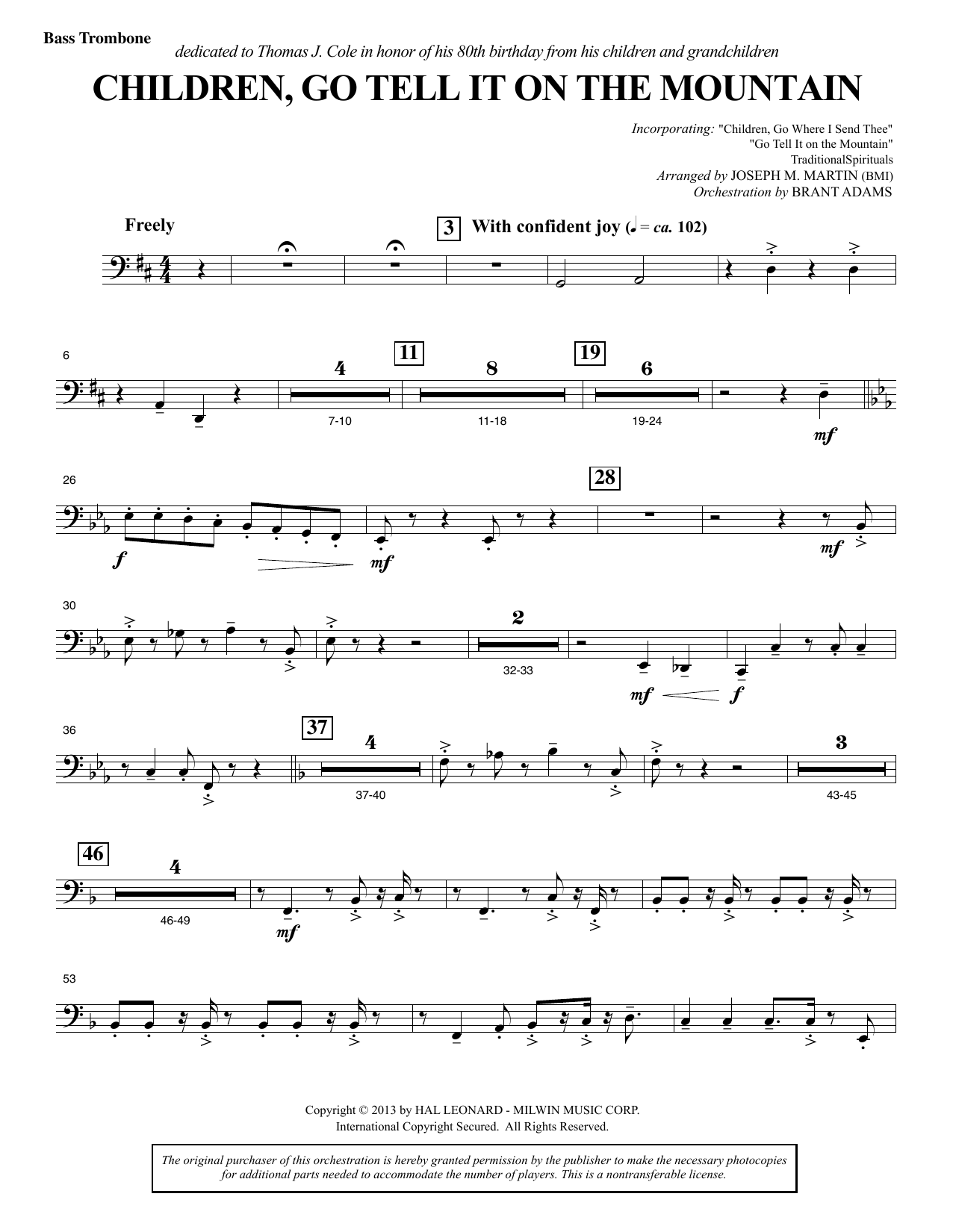Learn to play Joseph M. Martin Children, Go Tell It on the Mountain - Bass Trombone sheet music for Choir Instrumental Pak in minutes. Price: 8.9900$ Joseph M. Martin Children, Go Tell It on the Mountain - Bass Trombone sheet music notes and chords arranged for Choir Instrumental Pak