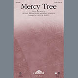 Download or print Joseph M. Martin Mercy Tree Sheet Music Printable PDF 11-page score for Romantic / arranged SATB Choir SKU: 156316.