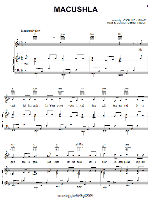 Learn to play Josephine V. Rowe Macushla sheet music for Piano, Vocal & Guitar (Right-Hand Melody) in minutes. Price: 6.9900$ Josephine V. Rowe Macushla sheet music notes and chords. Download Printable PDF.