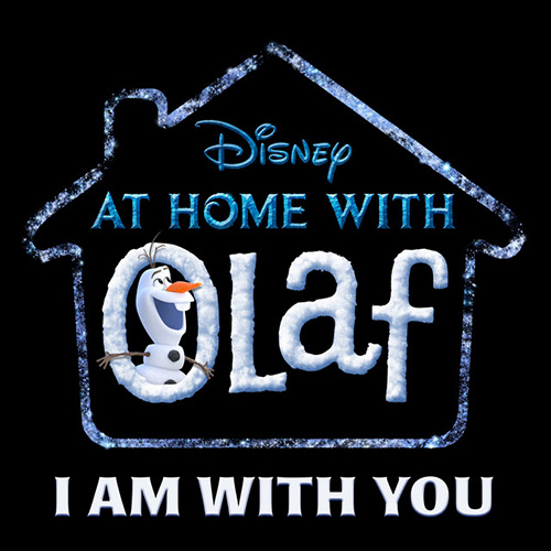 Josh Gad I Am With You (from Disney's At Home with Olaf) Profile Image