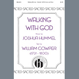 Download or print Josh Hummel Walking With God Sheet Music Printable PDF 11-page score for Sacred / arranged SATB Choir SKU: 460062