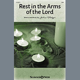 Download or print Joshua Metzger Rest In The Arms Of The Lord Sheet Music Printable PDF 7-page score for Sacred / arranged SATB Choir SKU: 1631346