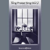 Download or print Joshua Metzger Sing Praise! Sing Glory! Sheet Music Printable PDF 10-page score for Sacred / arranged SATB Choir SKU: 407510