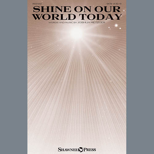 Easily Download Joshua Metzger Printable PDF piano music notes, guitar tabs for SATB Choir. Transpose or transcribe this score in no time - Learn how to play song progression.