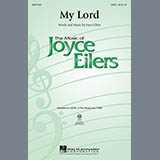 Download or print Joyce Eilers My Lord Sheet Music Printable PDF 9-page score for Concert / arranged TTBB Choir SKU: 96431