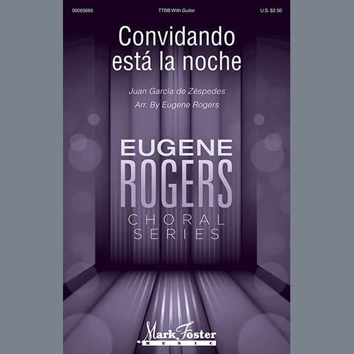 Juan Garcia De Zespedes Convidando Esta La Noche (arr. Eugene Rogers) Profile Image