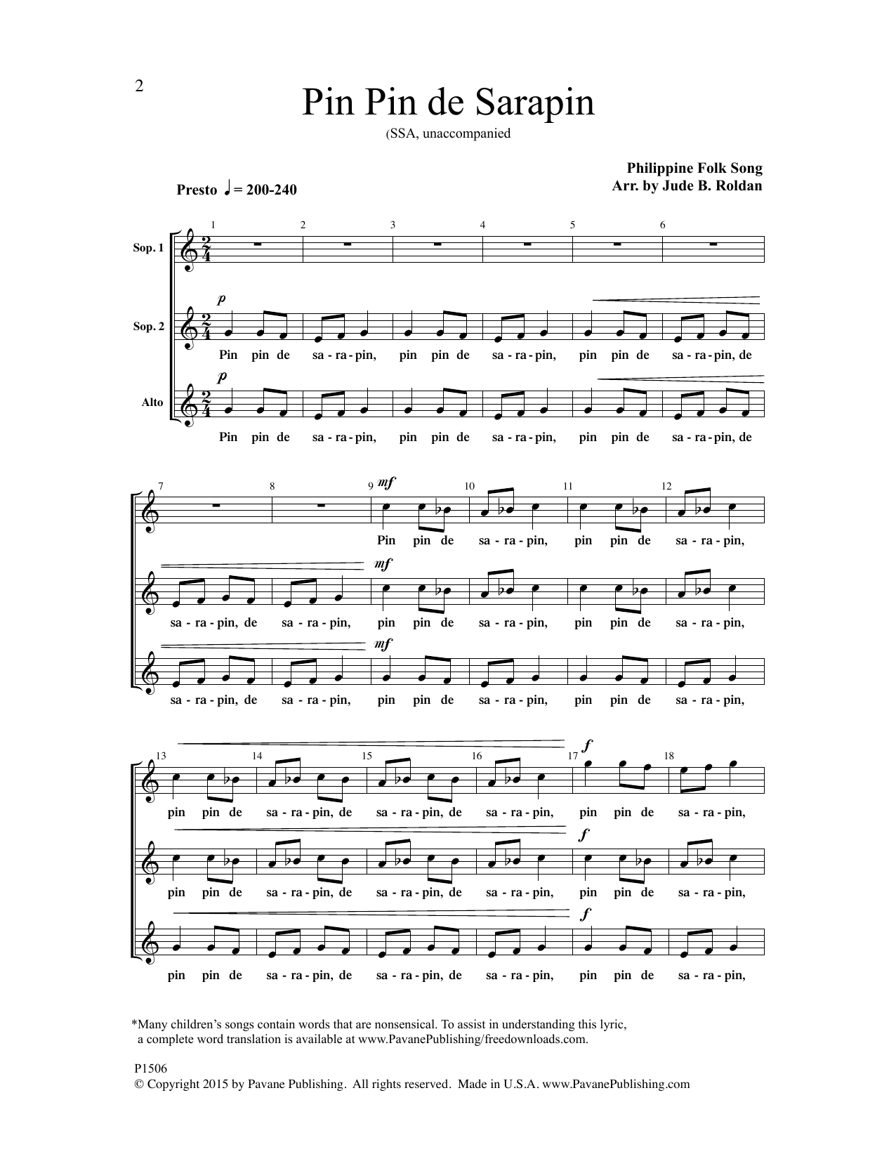 Learn to play Jude B. Roldan Pin Pin de Sarapin sheet music for SSA Choir in minutes. Price: 3.9900$ Jude B. Roldan Pin Pin de Sarapin sheet music notes and chords arranged for SSA Choir