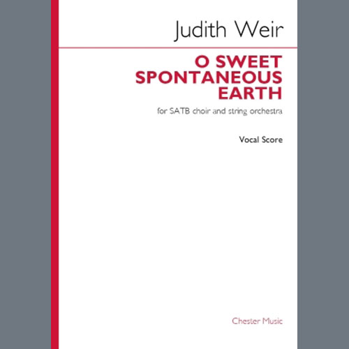 Judith Weir O Sweet Spontaneous Earth (Vocal Score) Profile Image