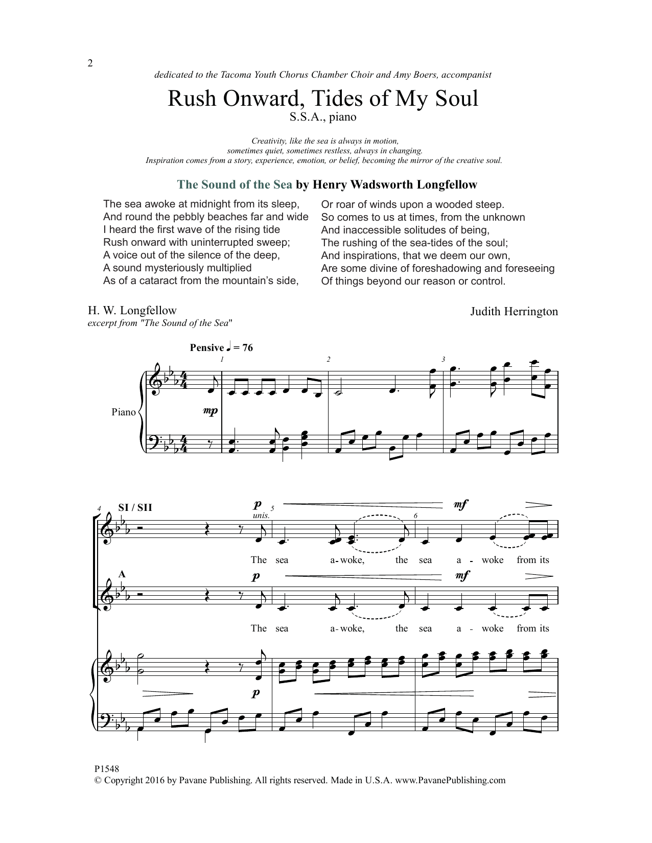 Learn to play Judith Herrington Rush Onward, Tides of My Soul sheet music for SSA Choir in minutes. Price: 3.9900$ Judith Herrington Rush Onward, Tides of My Soul sheet music notes and chords arranged for SSA Choir
