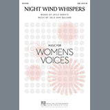 Download or print Julie Ann Ballard Night Wind Whispers Sheet Music Printable PDF 7-page score for Concert / arranged SSA Choir SKU: 156082