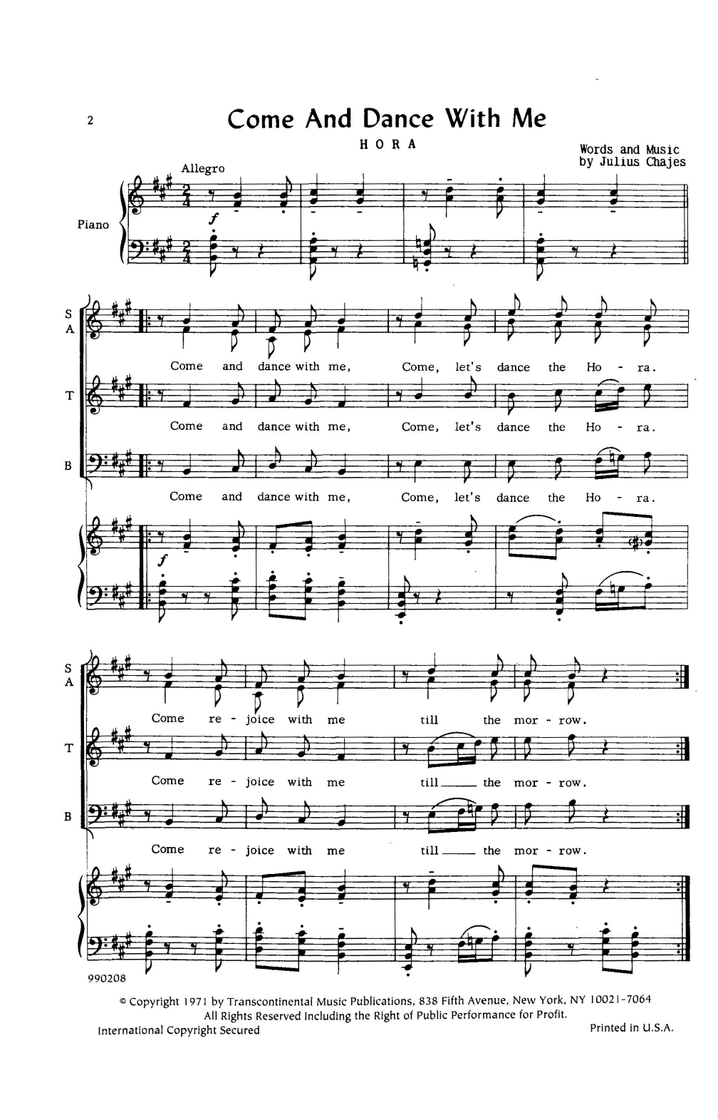 Learn to play Julius Chajes Come And Dance With Me (Hora) sheet music for SATB Choir in minutes. Price: 3.9900$ Julius Chajes Come And Dance With Me (Hora) sheet music notes and chords arranged for SATB Choir
