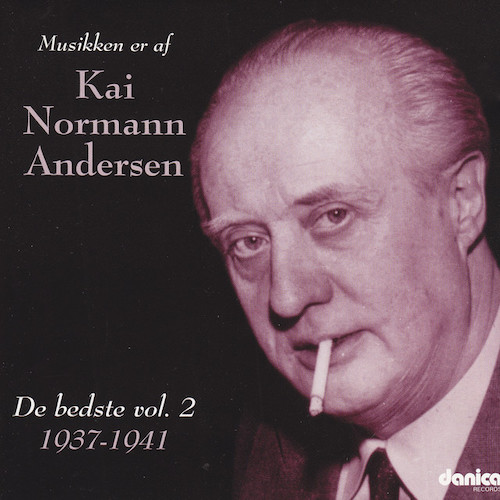 Kai Normann Andersen Download Printable PDF Score Easily Download Kai Normann Andersen Printable PDF piano music notes, guitar tabs for Lead Sheet / Fake Book. Transpose or transcribe this score in no time - Learn how to play song progression.