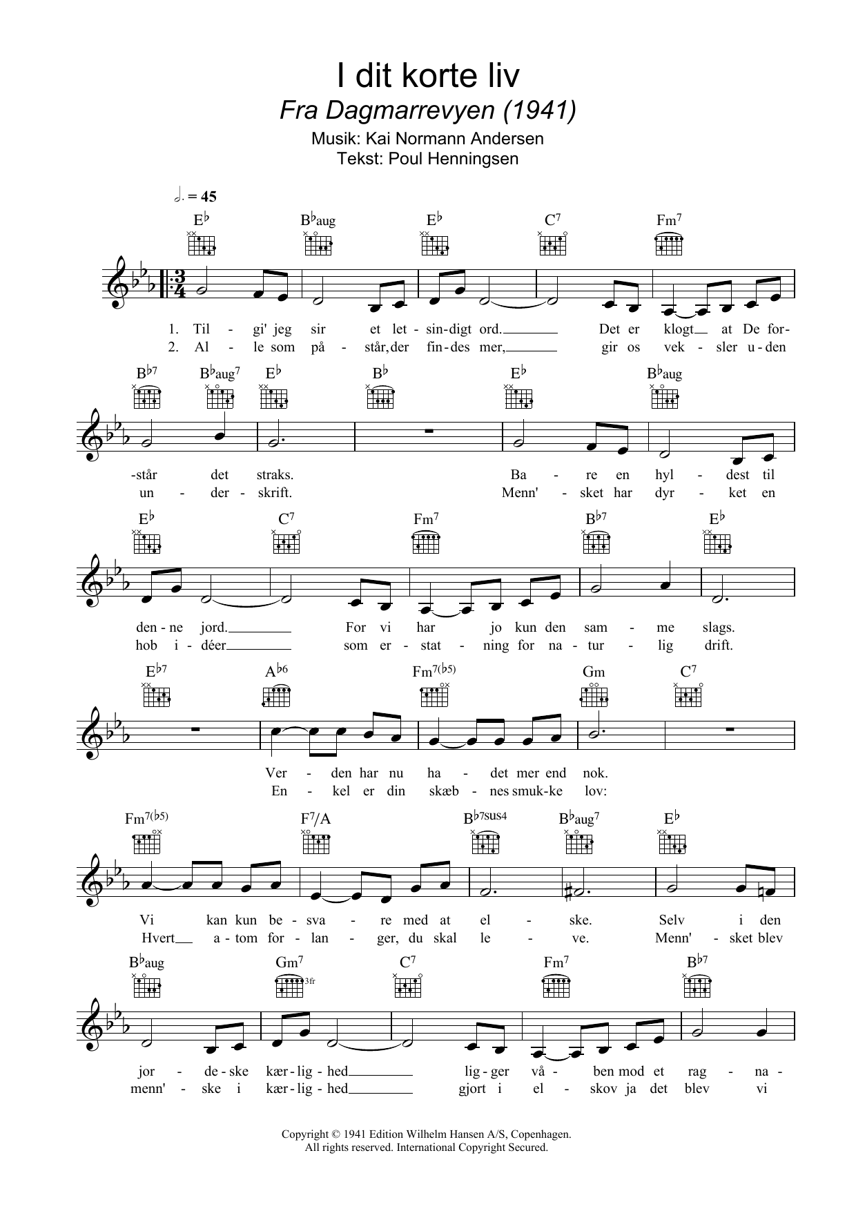 Learn to play Kai Normann Andersen I Dit Korte Liv sheet music for Lead Sheet / Fake Book in minutes. Price: 5.9900$ Kai Normann Andersen I Dit Korte Liv sheet music notes and chords arranged for Lead Sheet / Fake Book