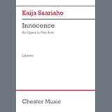 Download or print Kaija Saariaho Innocence (Libretto) Sheet Music Printable PDF 36-page score for Classical / arranged Vocal Solo SKU: 1473891