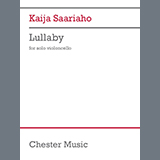 Download or print Kaija Saariaho Lullaby Sheet Music Printable PDF 5-page score for Classical / arranged Cello Solo SKU: 1625356