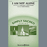 Download or print Karen Crane and Sandy Wilkinson I Am Not Alone (arr. Roger Thornhill) Sheet Music Printable PDF 11-page score for Concert / arranged 2-Part Choir SKU: 1315530