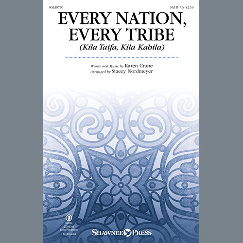 Karen Crane Every Nation, Every Tribe (Ki La Taifa, Kila Kabila) (arr. Stacey Nordmeyer) Profile Image