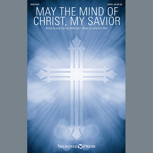 Kate Barclay Wilkinson and Jonathan Reid May The Mind Of Christ, My Savior Profile Image