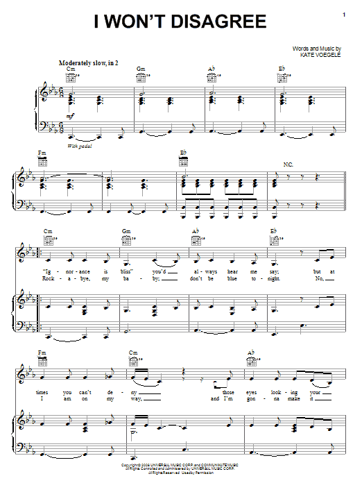 Learn to play Kate Voegele I Won't Disagree sheet music for Piano, Vocal & Guitar (Right-Hand Melody) in minutes. Kate Voegele I Won't Disagree sheet music notes and chords. Download Printable PDF.