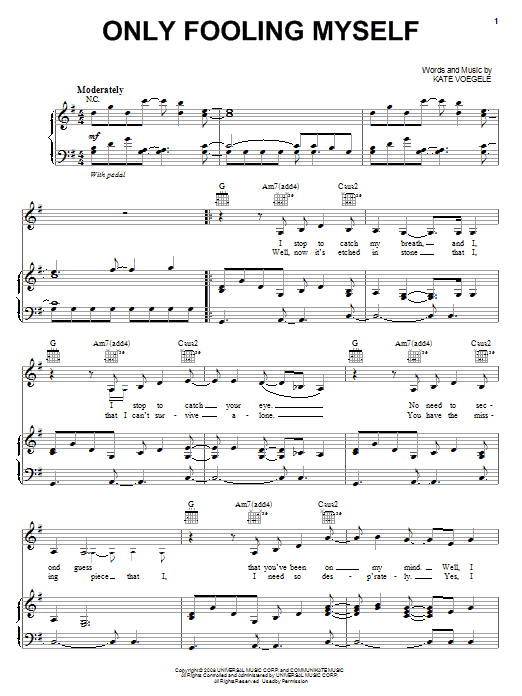 Kate Voegele Only Fooling Myself sheet music notes and chords. Download Printable PDF.